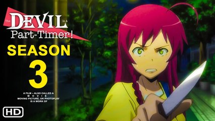 The Devil Is a Part-Timer! Season 3 Release Date & Everything We Know