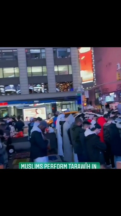 Muslims perform Tarawīh in Times Square, New York.