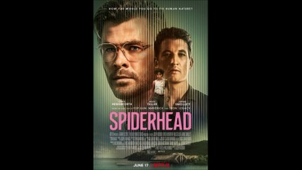 Spiderhead - Official Trailer © 2022 Action, Crime, Drama, Sci-Fi, Thriller