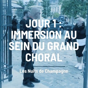 Nuits de Champagne: Immersion au sein du Grand Choral