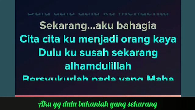 Aku yg dulu bukanlah yang sekarang