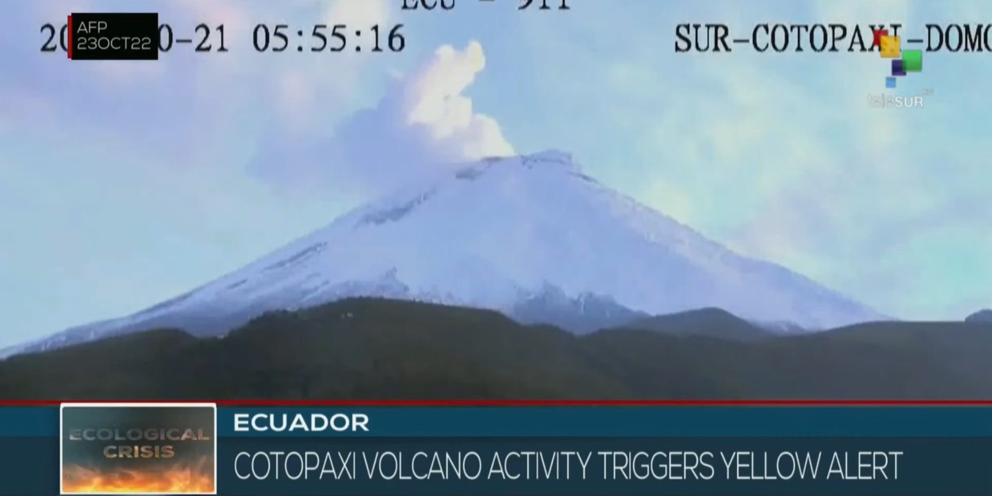 Ecuador decrees Yellow Alert after Cotopaxi volcanic activity