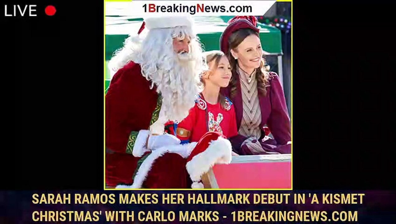 Sarah Ramos Makes Her Hallmark Debut In 'A Kismet Christmas' With Carlo ...