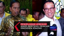 Penjelasan Lengkap Anies Baswedan Bertemu dengan Presiden Jokowi untuk Pamitan