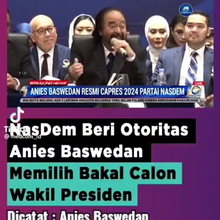 RESMI CAPRES 2024..! ANIES BASWEDAN DIBERI OTORITAS OLEH NASDEM..!