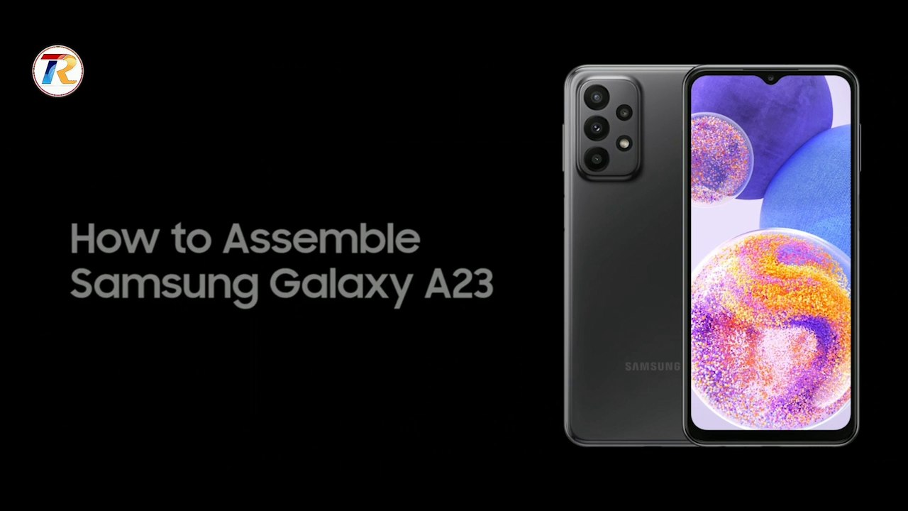 How to Assemble Samsung Galaxy A23 video Dailymotion