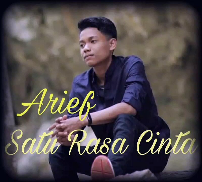 Arief- Satu Rasa Cinta