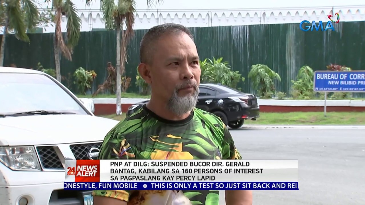 PNP at DILG: Suspended Bucor Dir. Gerald Bantag, kabilang sa 160 persons of interest sa pagpaslang kay Percy Lapid | 24 Oras News Alert