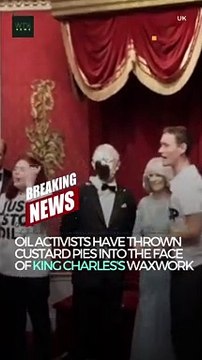 Des militants écologistes du groupe Just Stop Oil ont entarté l'effigie de cire du roi Charles III au célèbre musée londonien Madame Tussauds - Regardez