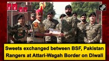 Sweets exchanged between Indian, Pakistani troops at Attari-Wagah Border on Diwali