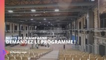Nuits de Champagne : demandez le programme !