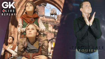 [GK Live Replay] A Plague Tale Requiem, le rat déchante