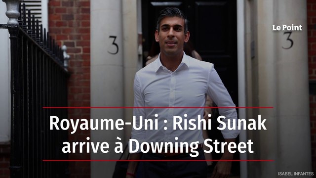 Royaume-Uni : Rishi Sunak arrive à Downing Street