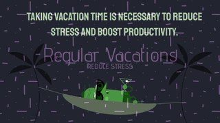 Regular Vacations Reduce Stress