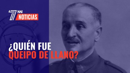 Quién fue Queipo de Llano, el general al que Sánchez va a exhumar