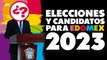 Elecciones y candidatos para Edomex en 2023