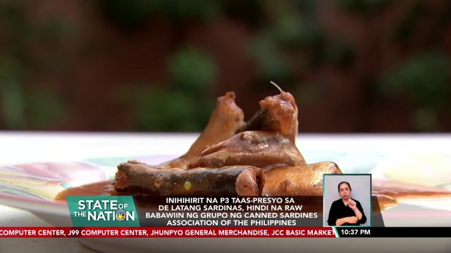 Mga gumagawa ng sardinas,direktang bibili sa mga maliliit na mangingisda para maiwasan ang shortage sa sardinas | SONA