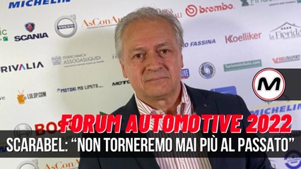 #FORUMAUTOMOTIVE 2022 | Sacarabel, AsConAuto: “Non torneremo mai più al passato”