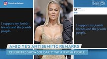 Khloé Kardashian, Other Stars Share Support for Jewish People After Kanye West's Antisemitic Remarks