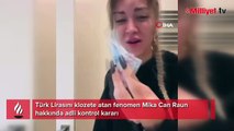Sosyal medya fenomeni Mika Can Raun hakkında karar verildi
