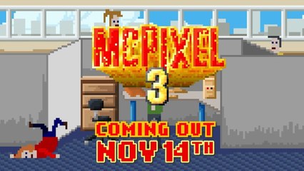 McPixel 3 - Trailer date de sortie