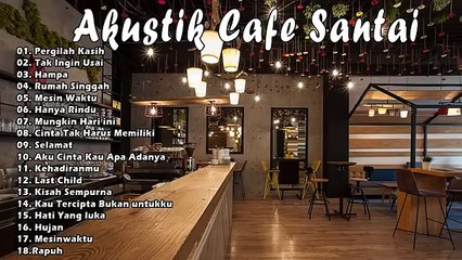 AKUSTIK CAFE SANTAI 2022 Full Album