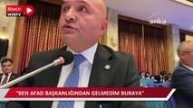 İYİ Parti Grup Başkanvekili Erhan Usta: “Ben AFAD Başkanlığı’ndan gelmedim buraya”