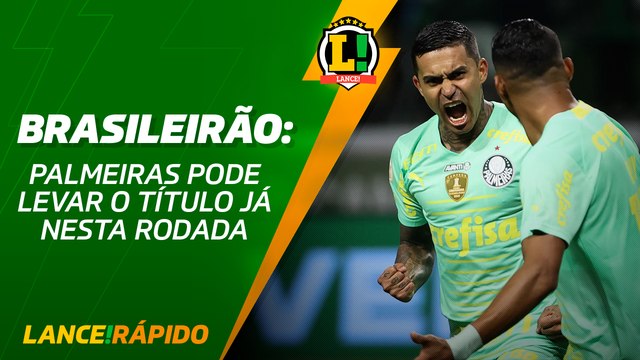 LANCE! Rápido: Palmeiras já pode levar o Brasileirão nesta rodada