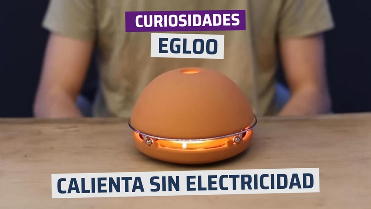[CH] Egloo – Calentador sin electricidad