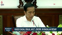 Kasus Gagal Ginjal Akut pada Anak Kian Bertambah, Jokowi: Jangan Menganggap Ini Masalah Kecil