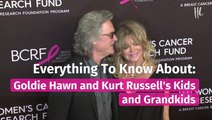 Goldie Hawn and Kurt Russell Kids & Grandkids