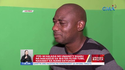 P20-M halaga ng umano'y shabu na nakasilid sa water filter tube, nasabat sa isang dayuhan | UB