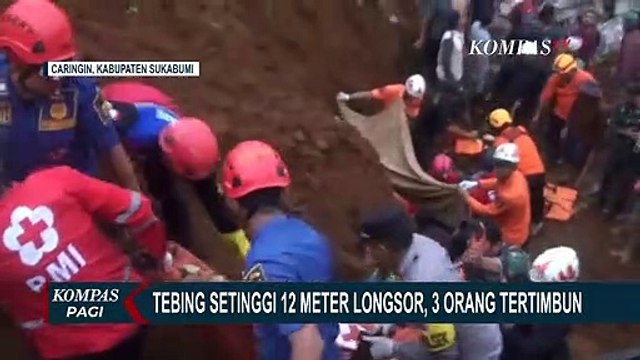 Tebing Setinggi 12 Meter di Sukabumi Longsor, 2 Warga Meninggal Dunia & 1 Orang Lainnya Masih Dicari