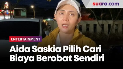 Tak Mau Jadi Beban Keluarga, Aida Saskia Pilih Cari Biaya Berobat Sendiri