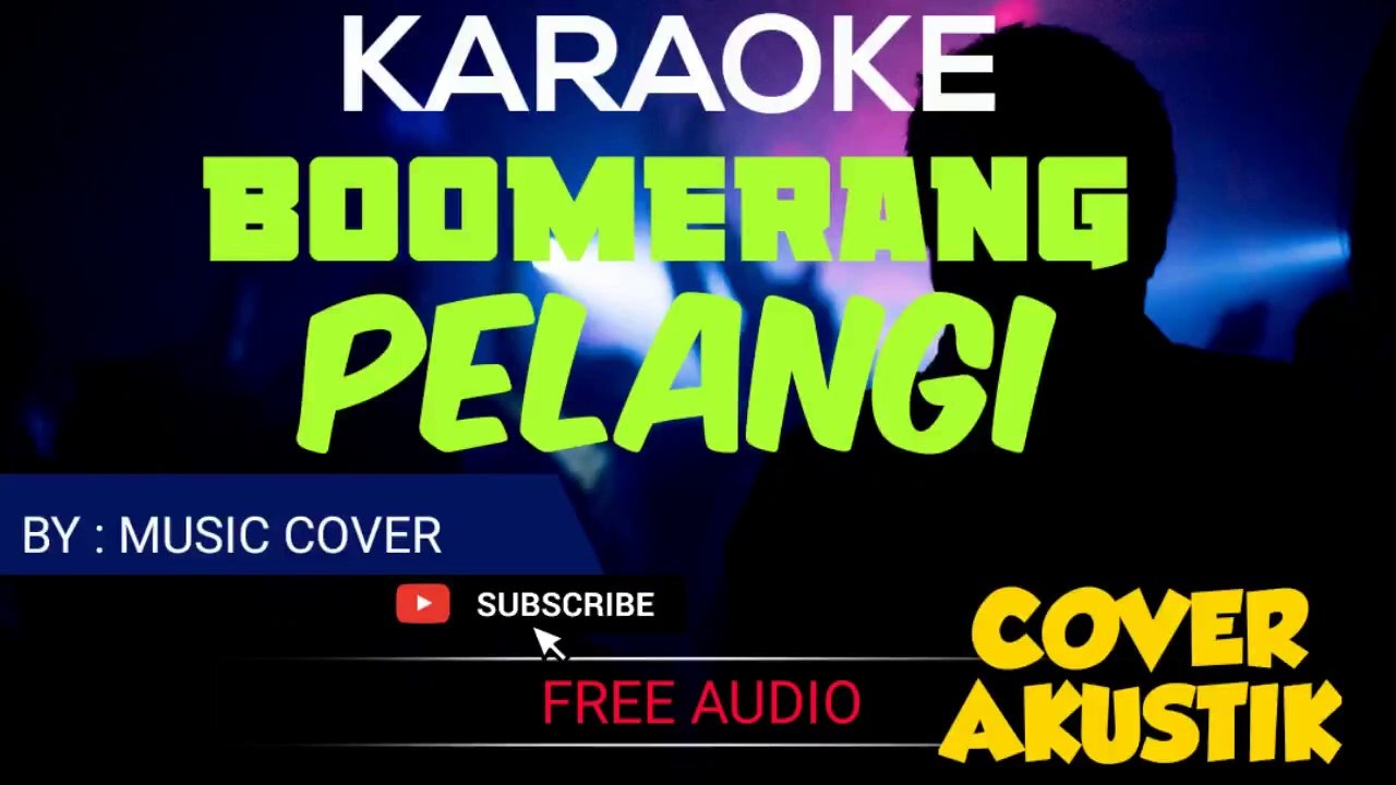 karaoke boomerang - pelangi (FREE AUDIO)