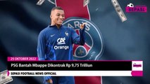 Cara Licik Mbappe Singkirkan Neymar  Unai Emery Resmi latih Aston Villa  Klopp & Hendesron Retak 