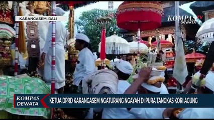 Скачать видео: Ketua DPRD Karangasem Ngayah Di Pura Tangkas Kori Agung