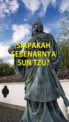 Siapa Sebenarnya Sun Tzu