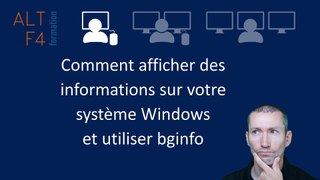 Comment afficher des informations sur votre système Windows et utiliser bginfo