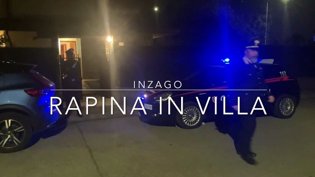 Inzago, terrore in villa: marito e moglie picchiati, sequestrati e rapinati