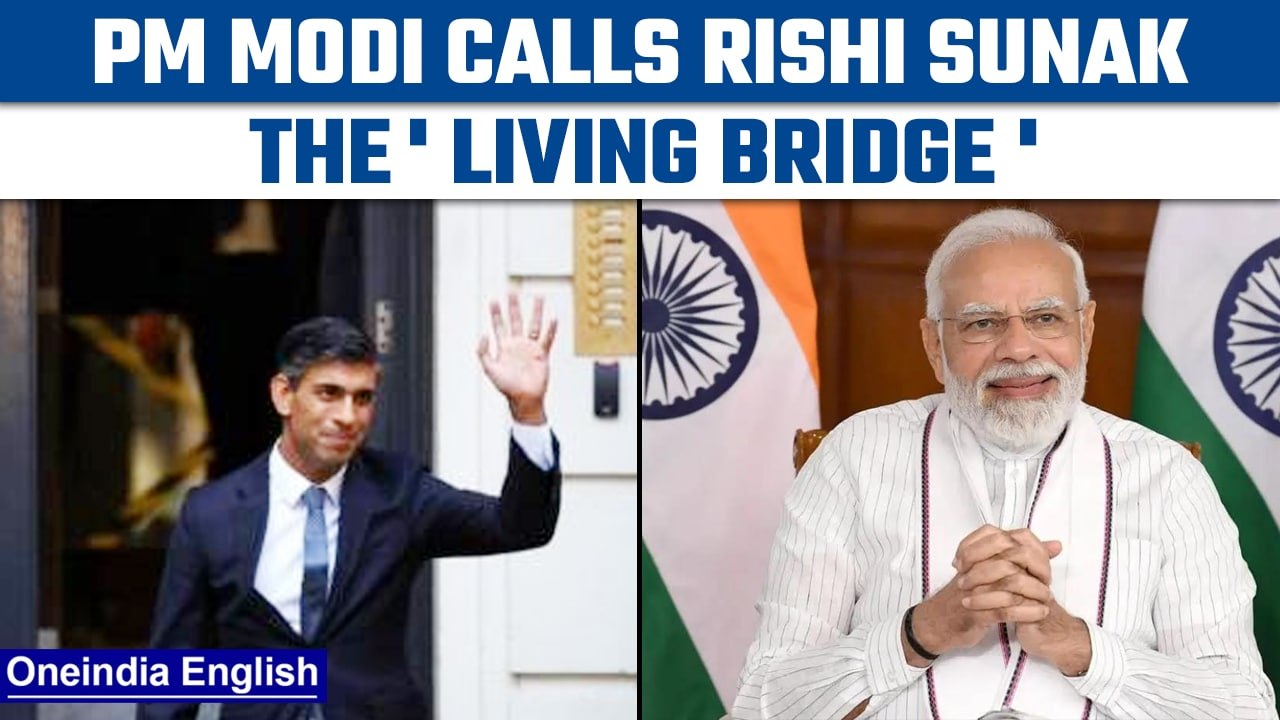 PM Modi congratulates Rishi Sunak on becoming UK's next PM , calls him living bridge |Oneindia news