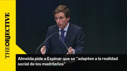 Almeida pide a Espinar que se "adapten a la realidad social de los madrileños"