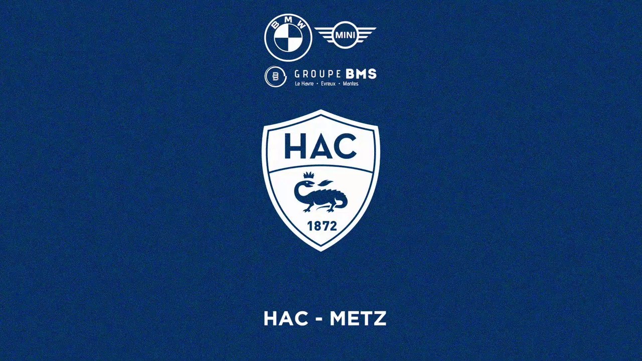HAC - Metz (2-0) : le résumé du match