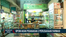 Menteri Perdagangan Pastikan Belum Ada Kebijakan Stop Impor Bahan Baku Obat