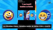 La prueba final: Wanda Nara se besa con L-Gante