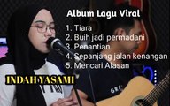 Tiara - Indah Yastami cover 5 lagu terbaik Indah Yastami