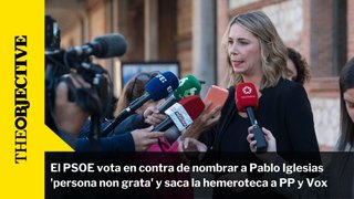 El PSOE vota en contra de nombrar a Pablo Iglesias 'persona non grata' y saca la hemeroteca a PP y Vox