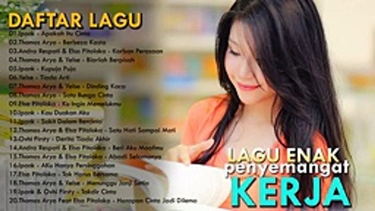 Lagu Enak Didengar Saat Kerja