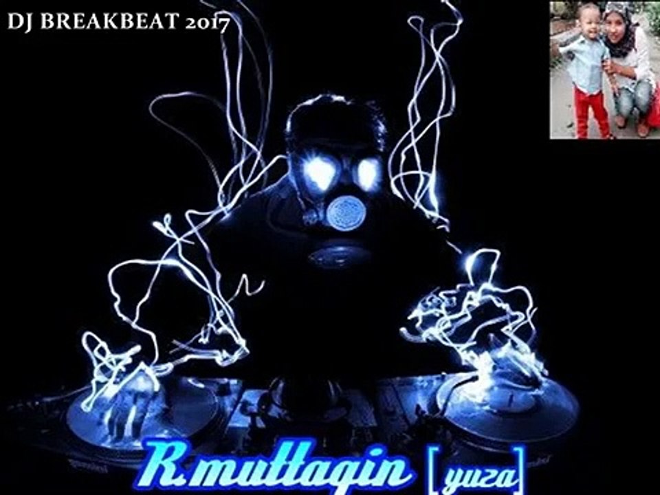 dj breakbeat dugem full