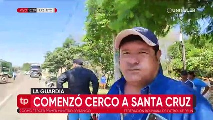 Cerco a Santa Cruz se inicia con bloqueos en las rutas a La Guardia y Cotoca